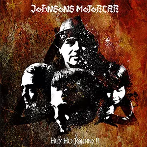 JOHNSONS MOTORCAR / Hey Ho Johnny!!