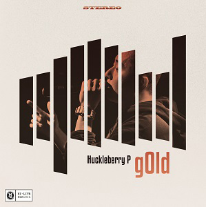 HUCKLEBERRY P / ハックルベリーP / GOLD