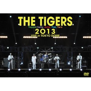 THE TIGERS 2013 LIVE in TOKYO DOME/ザ・タイガース｜日本のロック 