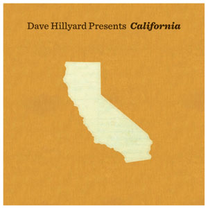 DAVE HILLYARD / デイヴ・ヒルヤード / CALIFORNIA (LP)