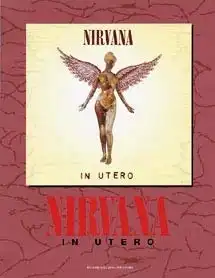 NIRVANA / ニルヴァーナ / IN UTERO / 楽譜 イン・ユーテロ