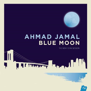 AHMAD JAMAL / アーマッド・ジャマル / Blue Moon(2LP/180G)