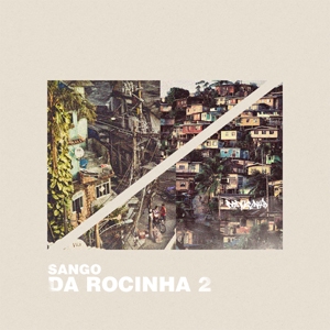 SANGO / DA ROCINHA 2