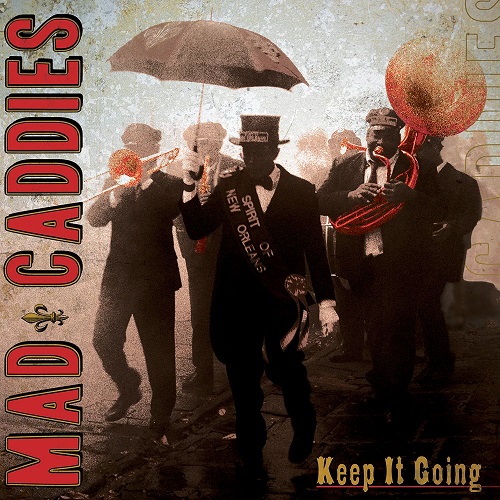 MAD CADDIES / マッドキャディーズ / KEEP IT GOING (LP/2014 REISSUE)