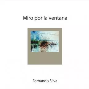 FERNANDO SILVA / フェルナンド・シルバ / 窓の外を眺めて