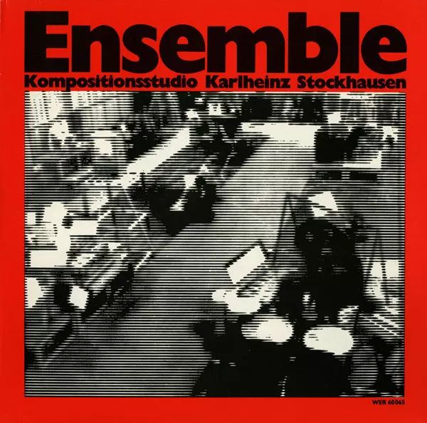 KARLHEINZ STOCKHAUSEN / カールハインツ・シュトックハウゼン / ENSEMBLE / ENSEMBLE