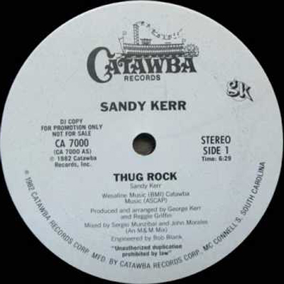 SANDY KERR / THUG ROCK (12")