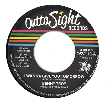 BENNY TROY / ベニー・トロイ / I WANNA GIVE YOU TOMORROW (7")