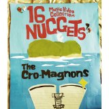 THE CRO-MAGNONS / ザ・クロマニヨンズ / 16 NUGGETS Music Video Collection(Blu-ray)