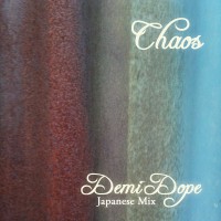 DEMI-DOPE / CHAOS