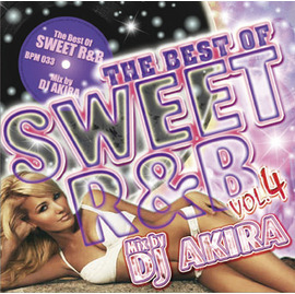 DJ AKIRA / BEST OF SWEET R&BVOL.4