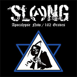SLANG / Apocalypse Now/162 Graves (CDのみ)
