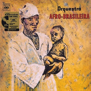 ORQUESTRA AFRO-BRASILEIRA / オルケストラ・アフロ - ブラジレイラ / ORQUESTA AFRO-BRASILEIRA
