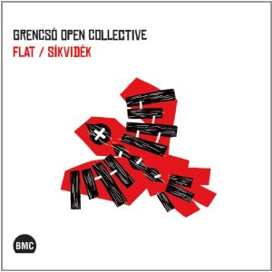 GRENCSO OPEN COLLECTIVE / Flat / Sikvidek 