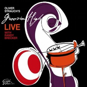 OLIVER STRAUCH / オリヴァー・ストラウチ / LIVE feat. Randy Brecker
