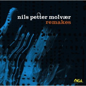 NILS PETTER MOLVAER / ニルス・ペッター・モルヴェル / Remakes