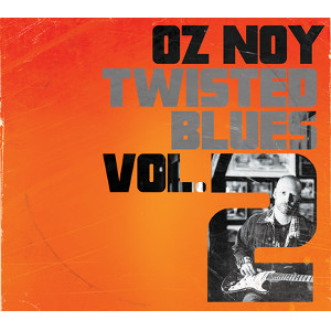 OZ NOY / オズ・ノイ / Twisted Blues vol. 2