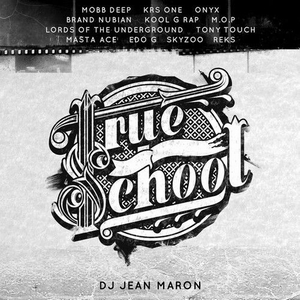 DJ JEAN MARON / TRUE SCHOOL (2CD)