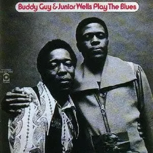 BUDDY GUY & JUNIOR WELLS / バディ・ガイ&ジュニア