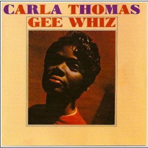 CARLA THOMAS / カーラ・トーマス / GEE WHIZ / ジー・ウィズ (輸入盤)