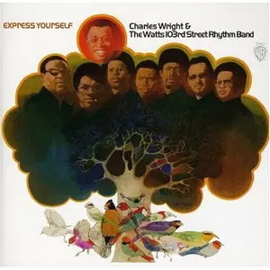 CHARLES WRIGHT & THE WATTS 103RD STREET RHYTHM BAND