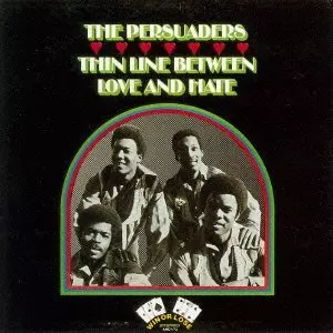 PERSUADERS / パースエイダーズ / THIN LINE BETWEEN LOVE & HATE / シン・ライン・ビトウィーン・ラヴ・アンド・ヘイト (輸入盤)