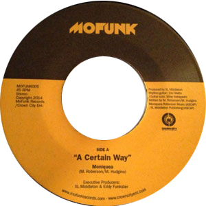 MONIQUEA / A CERTAIN WAY / I DON'T WANNA GET USED TO IT (7")