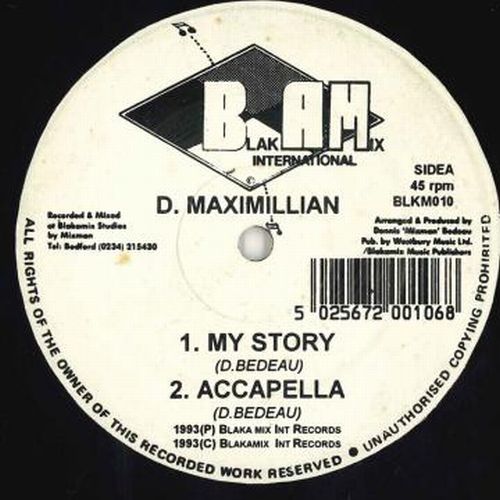 D.MAXIMILLIAN / MY STORY