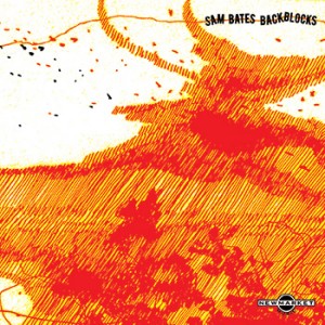 SAM BATES  / サム・ベイツ / Backblocks