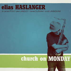 ELIAS HASLANGER / エリアス・ハスランガー商品一覧｜JAZZ｜ディスクユニオン・オンラインショップ｜diskunion.net