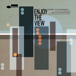 BOBBY HUTCHERSON / ボビー・ハッチャーソン / Enjoy The View / エンジョイ・ザ・ビュー    