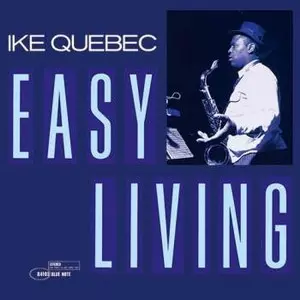 EASY LIVING / イージー・リヴィング(SHM-CD) /IKE QUEBEC/アイク