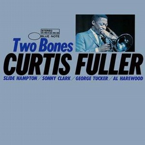 CURTIS FULLER / カーティス・フラー / TWO BONES / トゥー・ボーンズ(SHM-CD)      