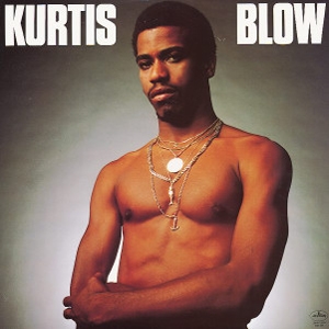 KURTIS BLOW / カーティス・ブロウ / KURTIS BLOW / カーティス・ブロウ