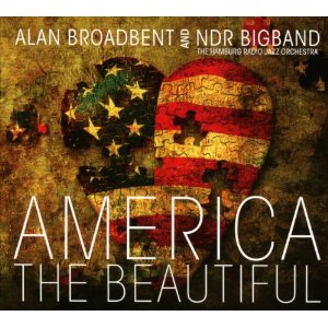 ALAN BROADBENT / アラン・ブロードベント / America the Beautiful 