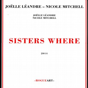 JOELLE LEANDRE / ジョエル・レアンドル / Sisters Where