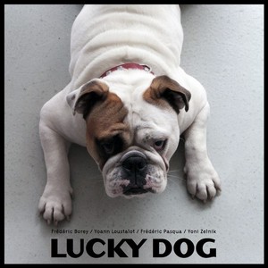 FREDERIC BOREY / フレデリック・ボレイ / Lucky Dog 