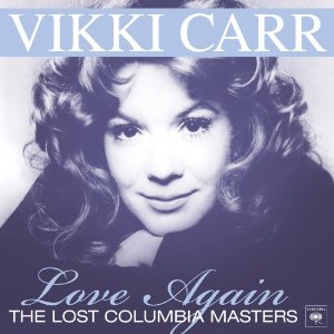 VIKKI CARR / ヴィッキー・カー / Love Again - The Lost Columbia Masters 