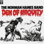 THE NORMAN HAINES BAND / ノーマン・ヘインズ・バンド / DEN OF INIQUITY - 180g LIMITED VINYL/REMASTER