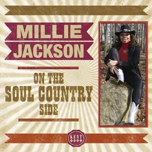 MILLIE JACKSON / ミリー・ジャクソン / LOVING ARMS: THE SOUL COUNTRY COLLECTION