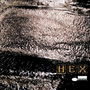 MATSUURA TOSHIO PRESENTS HEX / 松浦俊夫 presents HEX / Hex