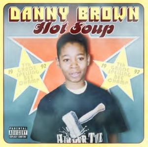 DANNY BROWN / HOT SOUP "2LP+7"
