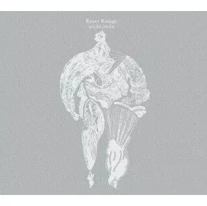 RYUEI KOTOGE / UNDO,REDO.