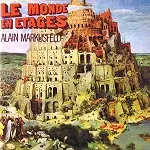 ALAIN MARKUSFELD / LE MONDO EN ESTAGES