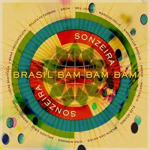 SONZEIRA / ソンゼイラ / BRASIL BAM BAM BAM(2LP)