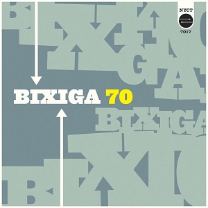 BIXIGA 70 / ビシーガ・セテンタ / OCUPAI+KALIMBA