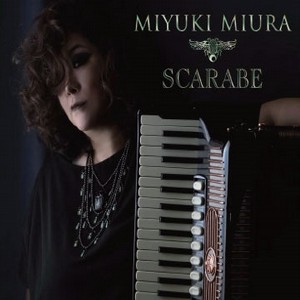 MIYUKI MIURA / 三浦みゆき / Scarabe / スカラベ