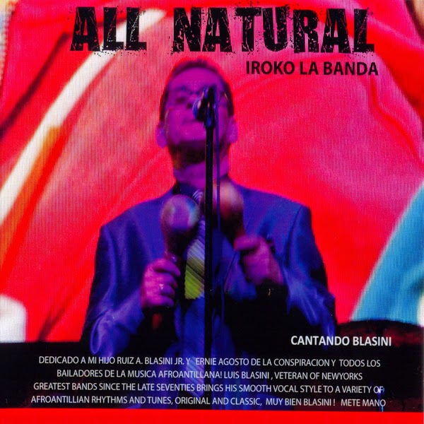 BLASINI IROKO LA BANDA / ブラシーニ・イロコ・ラ・バンダ / ALL NATURAL