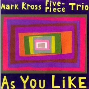 MARK KROSS / マーク・クロス / As You Like