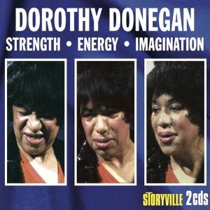 DOROTHY DONEGAN / ドロシー・ドネガン / Strength-Energy-Imagination(2CD)